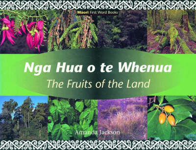 Ngā Hua o te Whenua